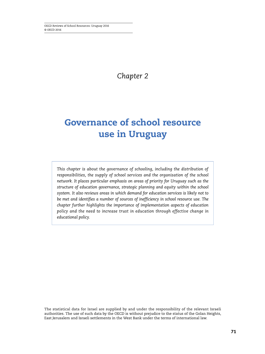 Governance of School Resource Use in Uruguay