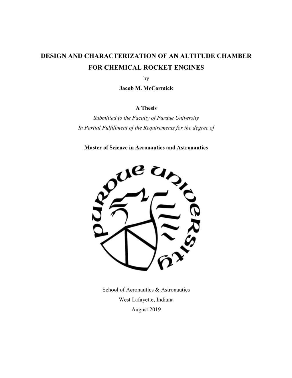 DESIGN and CHARACTERIZATION of an ALTITUDE CHAMBER for CHEMICAL ROCKET ENGINES by Jacob M