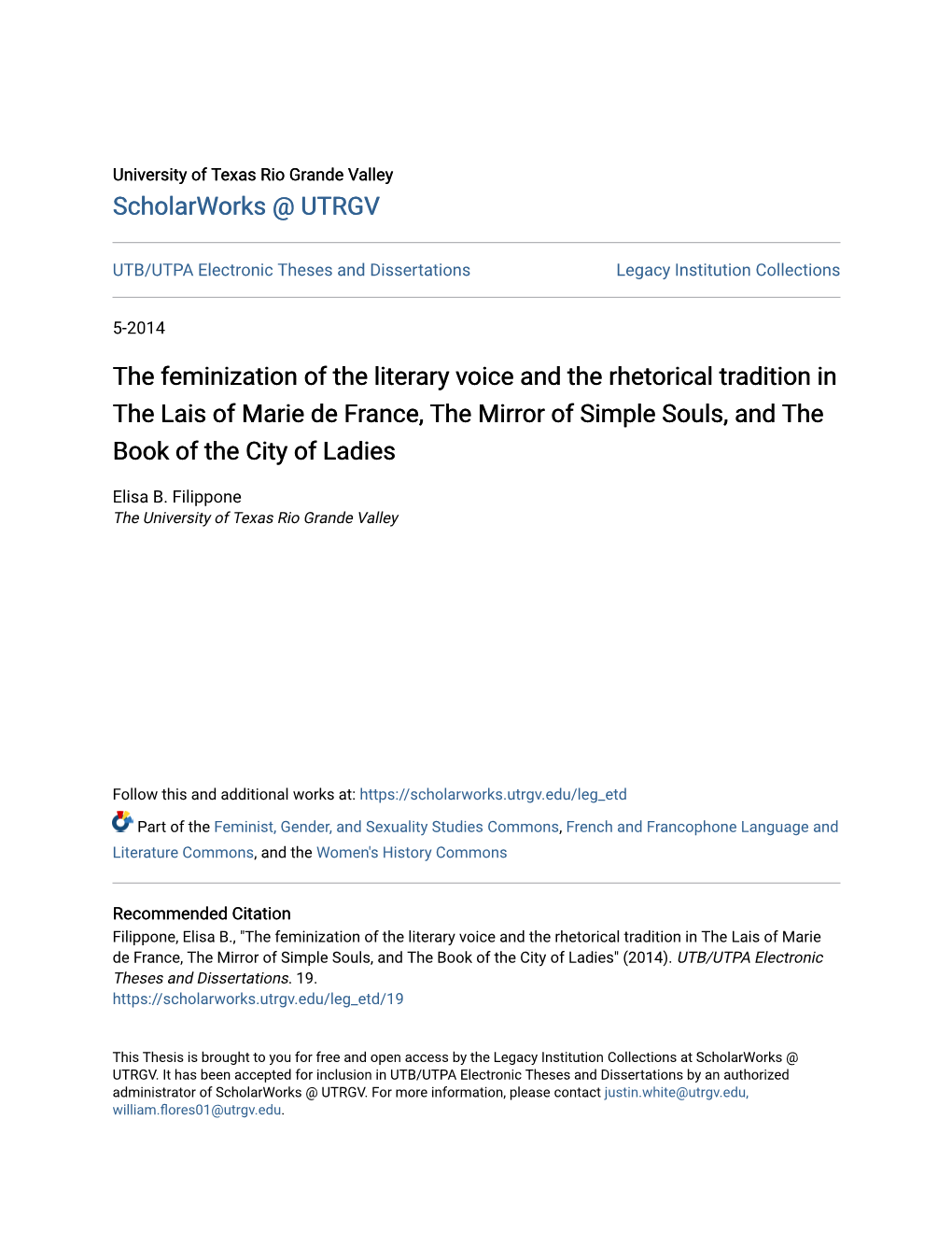 The Feminization of the Literary Voice and the Rhetorical Tradition in the Lais of Marie De France, the Mirror of Simple Souls, and the Book of the City of Ladies