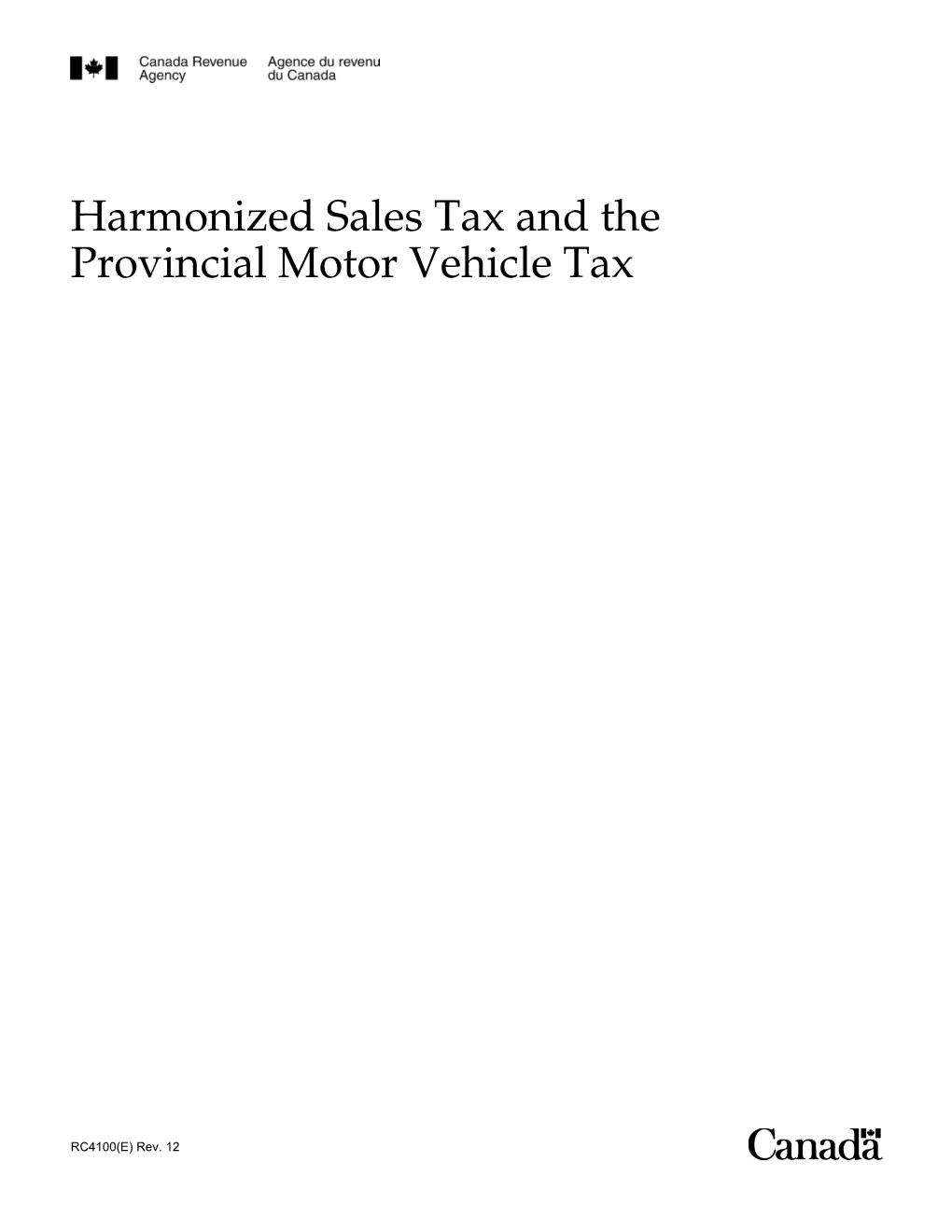 Harmonized Sales Tax and the Provincial Motor Vehicle Tax