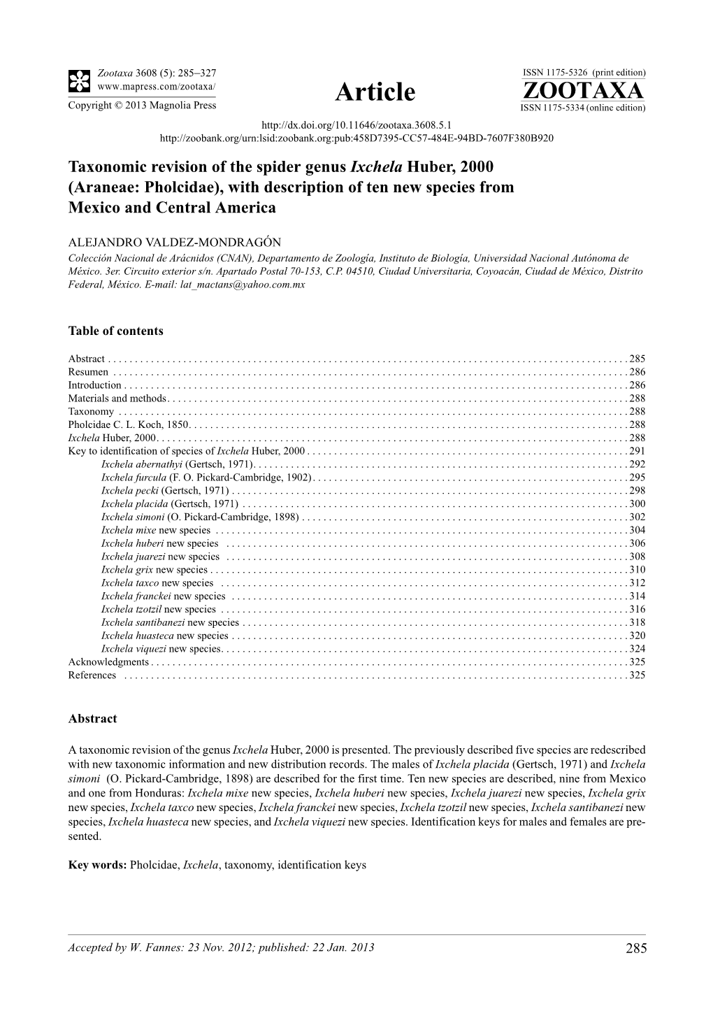 Taxonomic Revision of the Spider Genus Ixchela Huber, 2000 (Araneae: Pholcidae), with Description of Ten New Species from Mexico and Central America