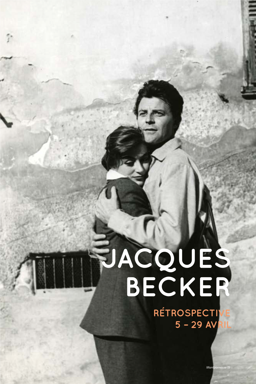 Jacques Becker Rétrospective 5 – 29 Avril