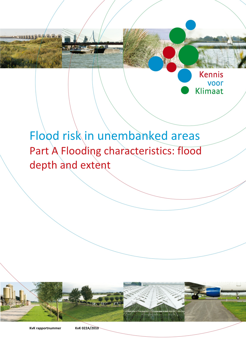 Flood Risk in Unembanked Areas Part a Flooding Characteristics: Flood Depth and Extent