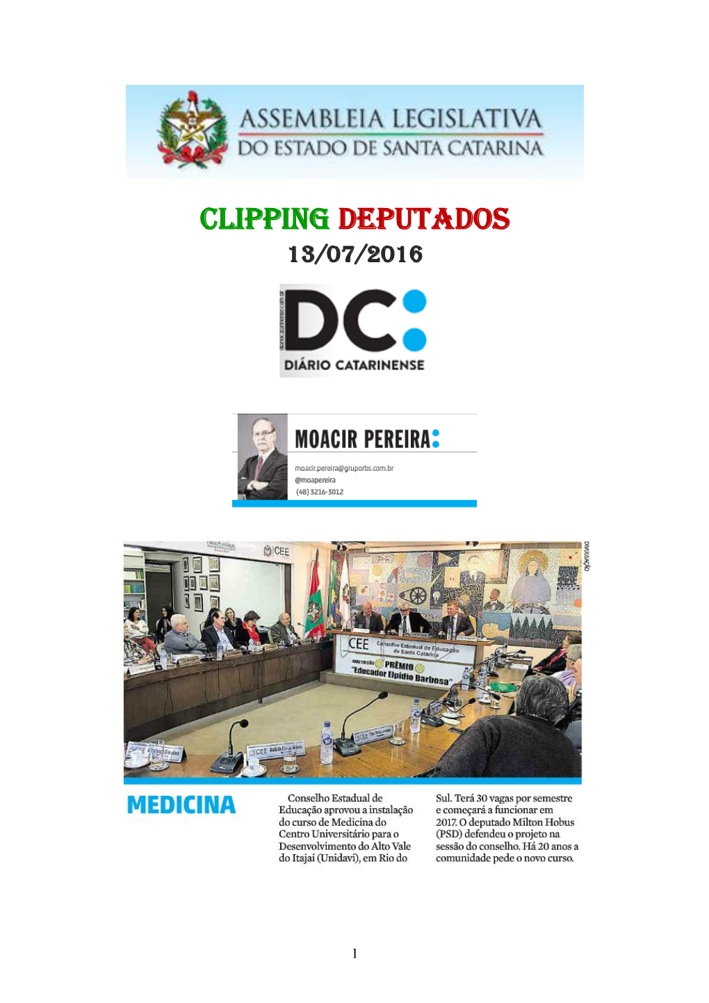 Clipping Deputados 13/07/2016