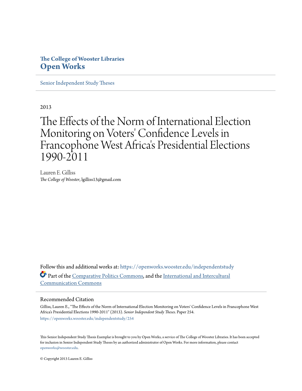 The Effects of the Norm of International Election Monitoring on Voters' Confidence Levels in Francophone West Africa's Presidential Elections 1990-2011" (2013)