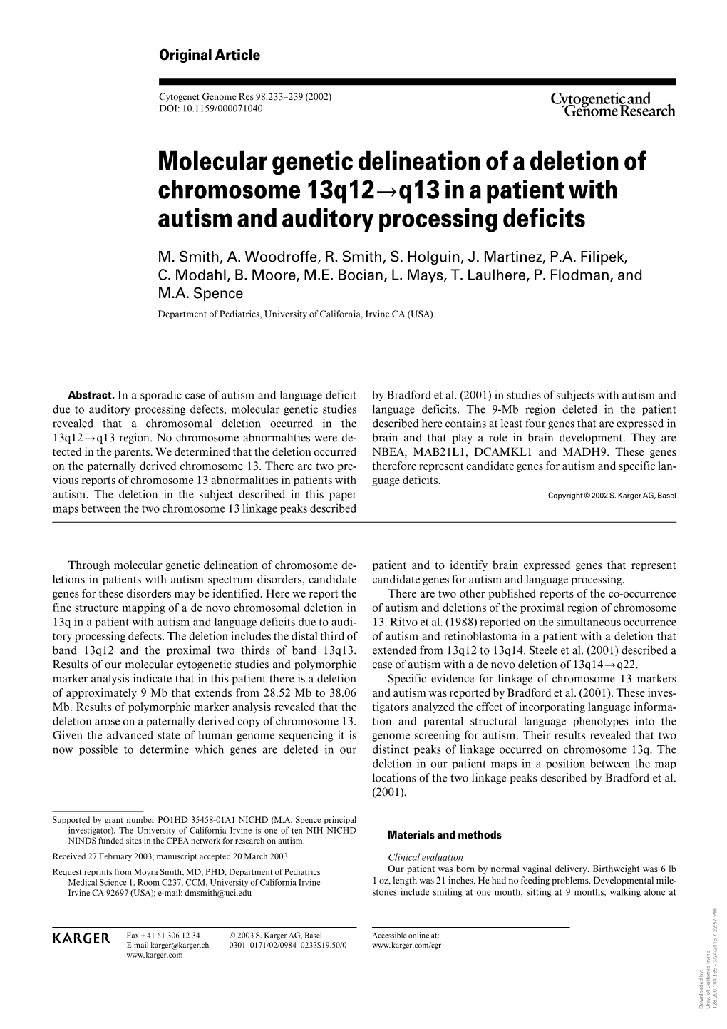 Molecular Genetic Delineation of a Deletion of Chromosome 13Q12→Q13 in a Patient with Autism and Auditory Processing Deficits