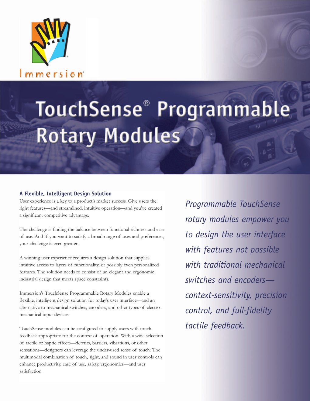Programmable Touchsense Rotary Modules Empower You to Design the User Interface with Features Not Possible with Traditional Mech