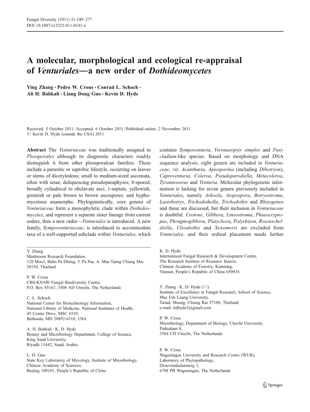 A Molecular, Morphological and Ecological Re-Appraisal of Venturiales―A New Order of Dothideomycetes