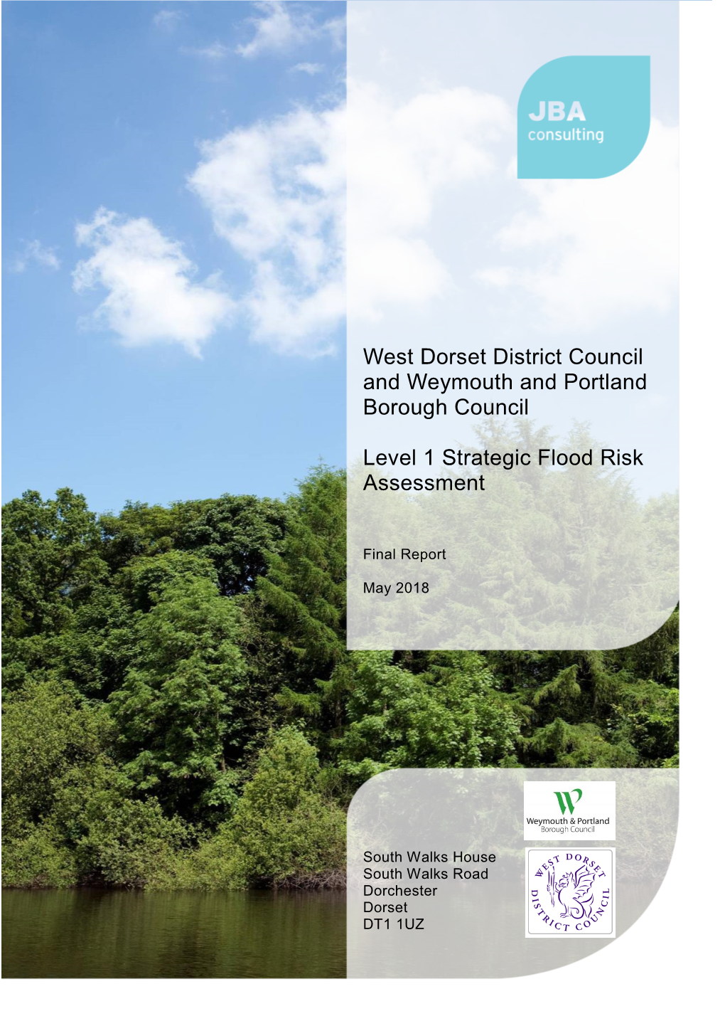 West Dorset District Council and Weymouth and Portland Borough Council Level 1 Strategic Flood Risk Assessment