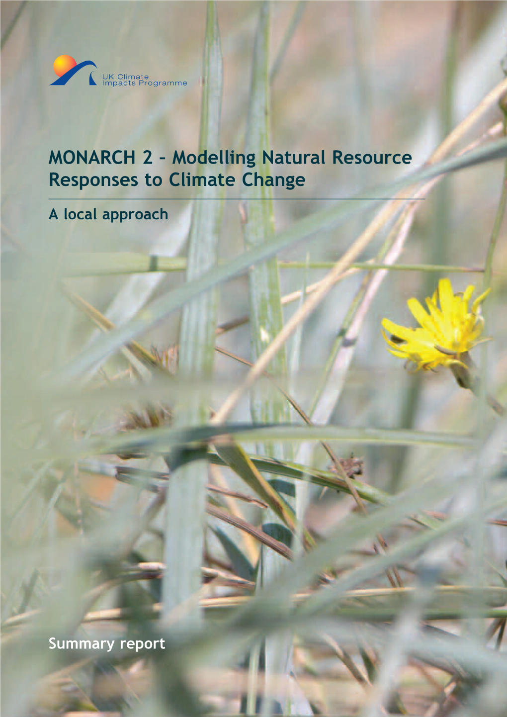 MONARCH 2 – Modelling Natural Resource Responses to Climate Change