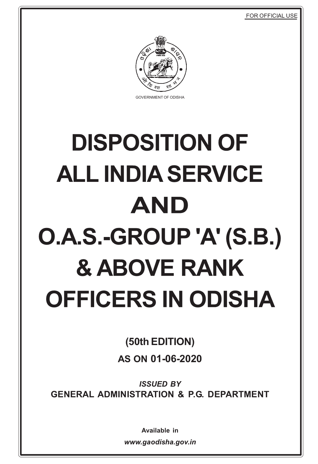 Disposition of All India Service and Oas-Group 'A' (Sb) & Above Rank Officers