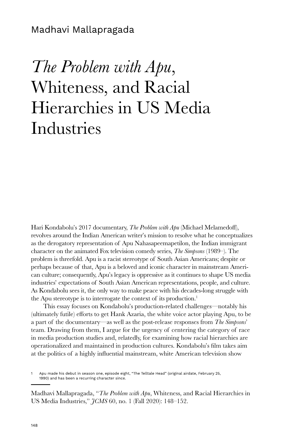 The Problem with Apu, Whiteness, and Racial Hierarchies in US Media Industries