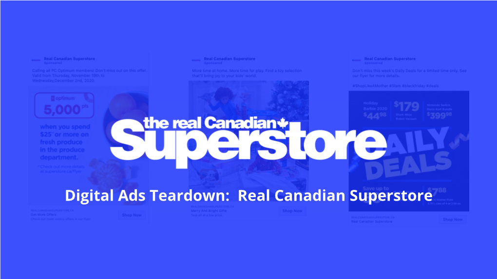 Real Canadian Superstore Part 1 Grocery Digital Advertising