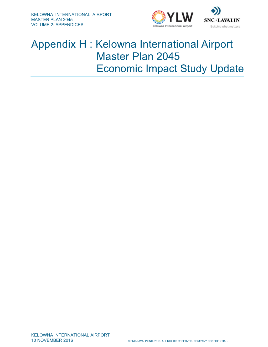 Appendix H : Kelowna International Airport Master Plan 2045 Economic Impact Study Update