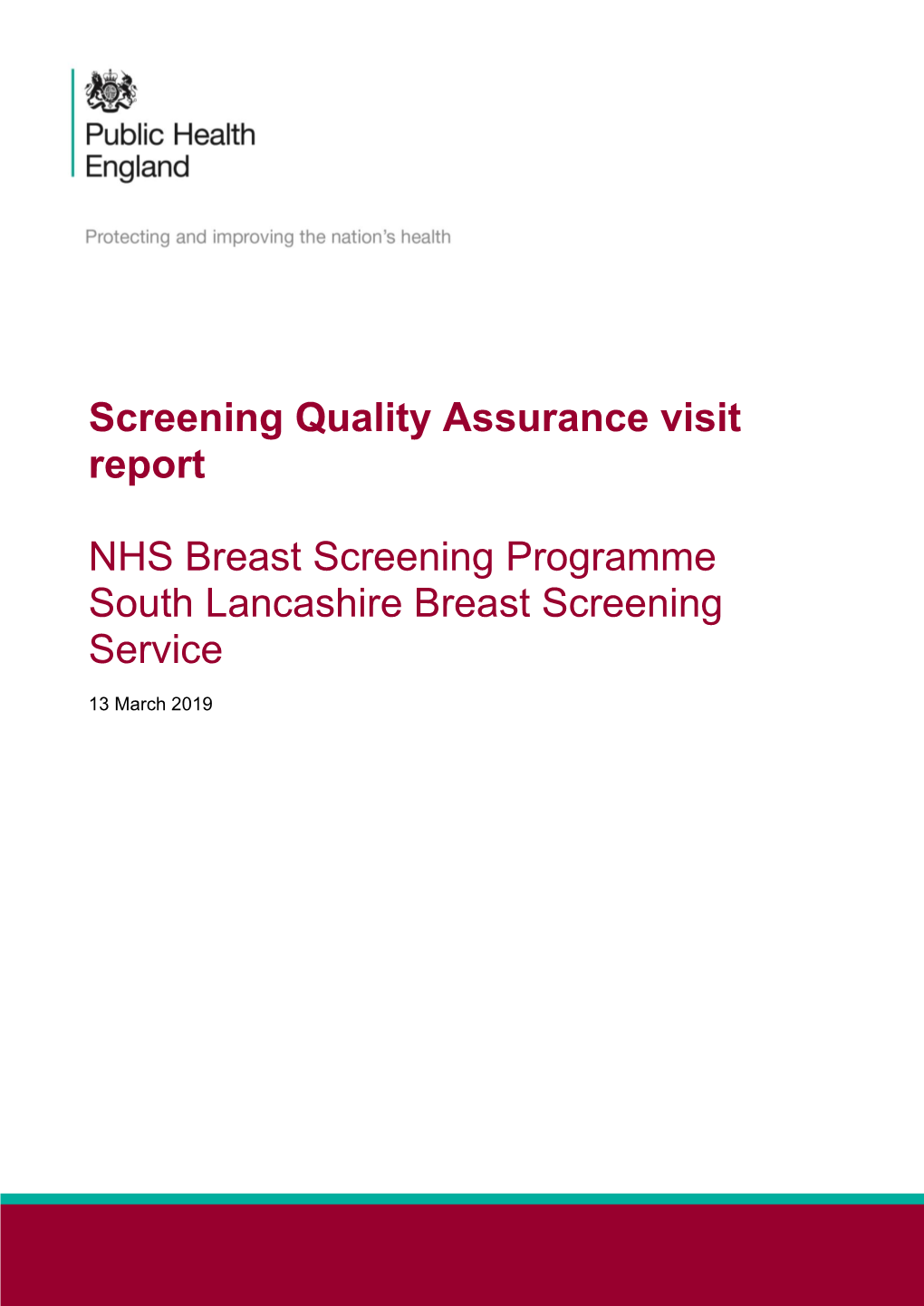 Screening Quality Assurance Visit Report: NHS Breast Screening Programme – March 2019