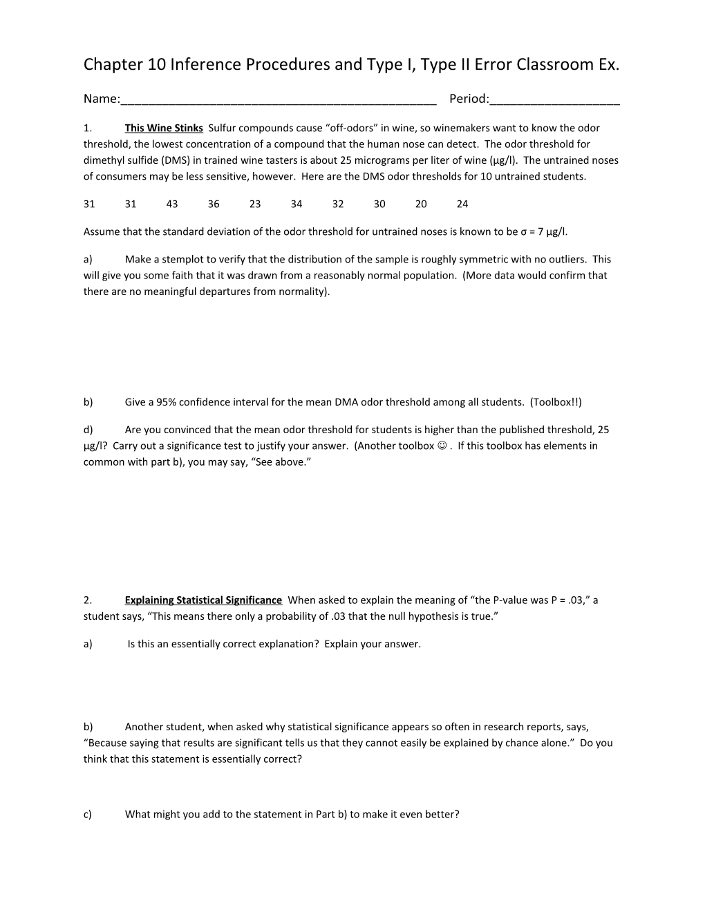 Chapter 10 Inference Procedures and Type I, Type II Error Classroom Ex