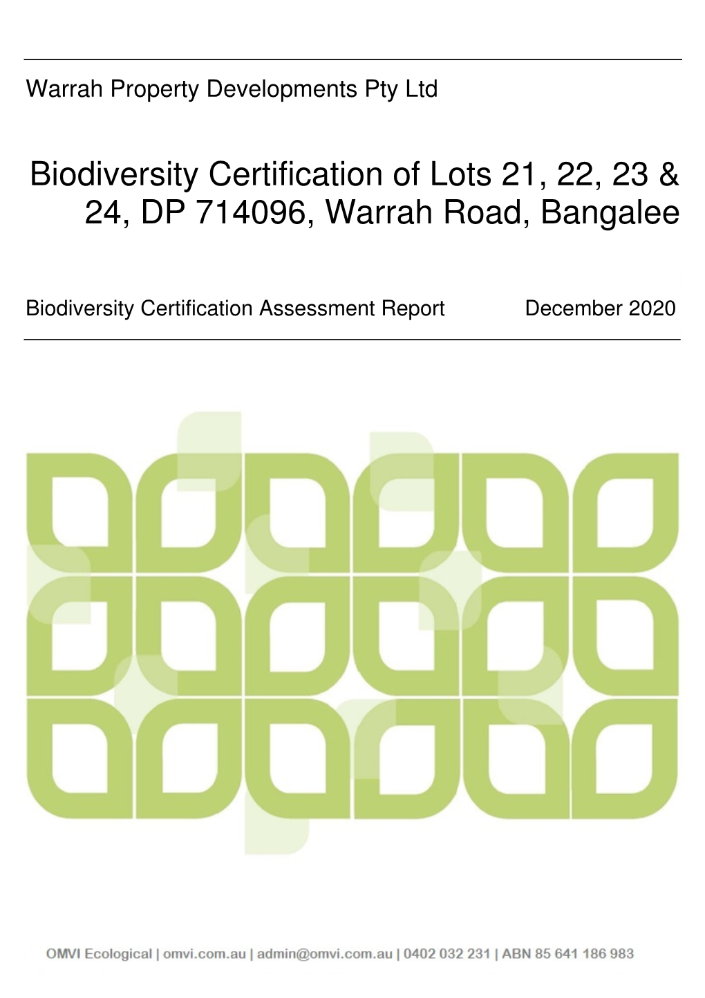 Biodiversity Certification Assessment Report December 2020