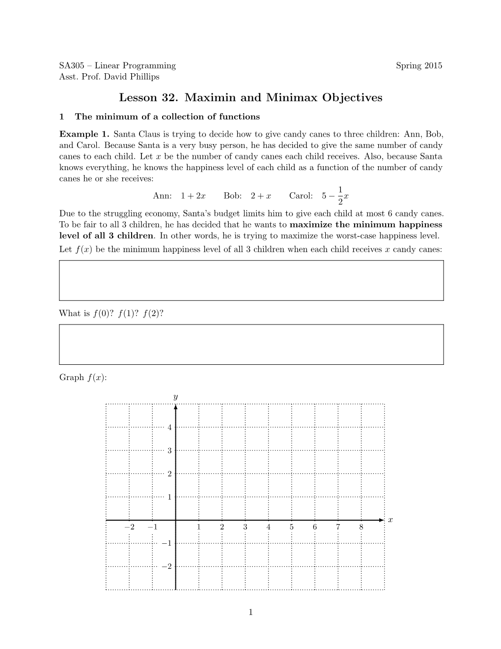 Lesson 32. Maximin and Minimax Objectives 1 the Minimum of a Collection of Functions Example 1