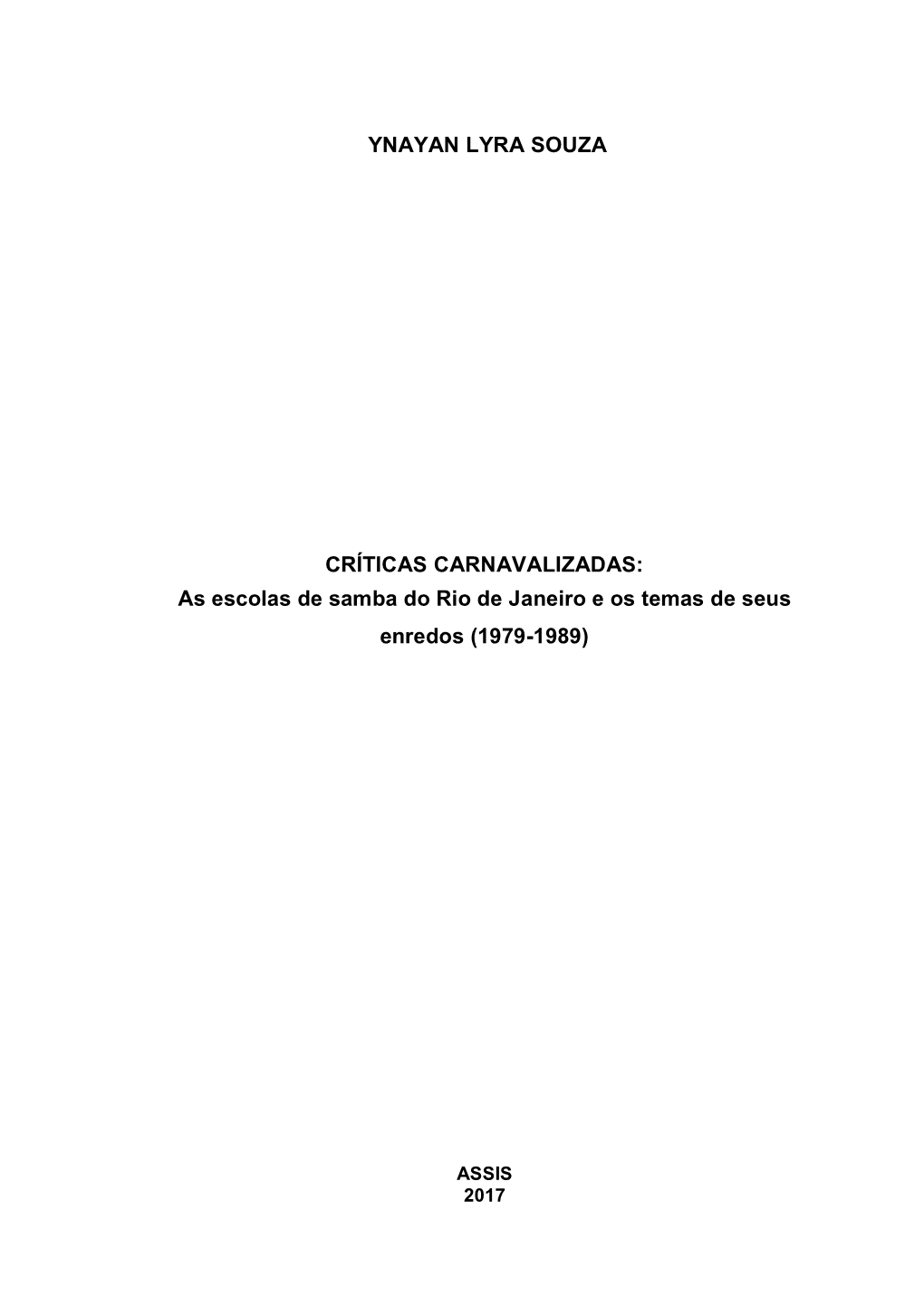 As Escolas De Samba Do Rio De Janeiro E Os Temas De Seus Enredos (1979-1989)