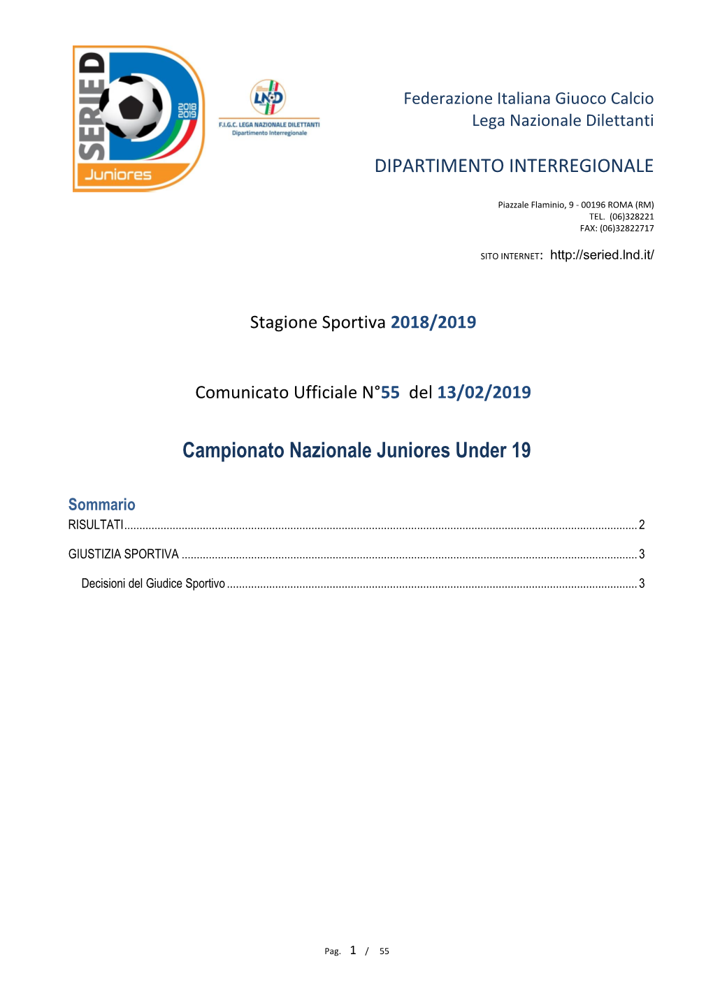 Giudice Sportivo Gare Del Campionato Nazionale Juniores Gare Del 9/ 2/2019