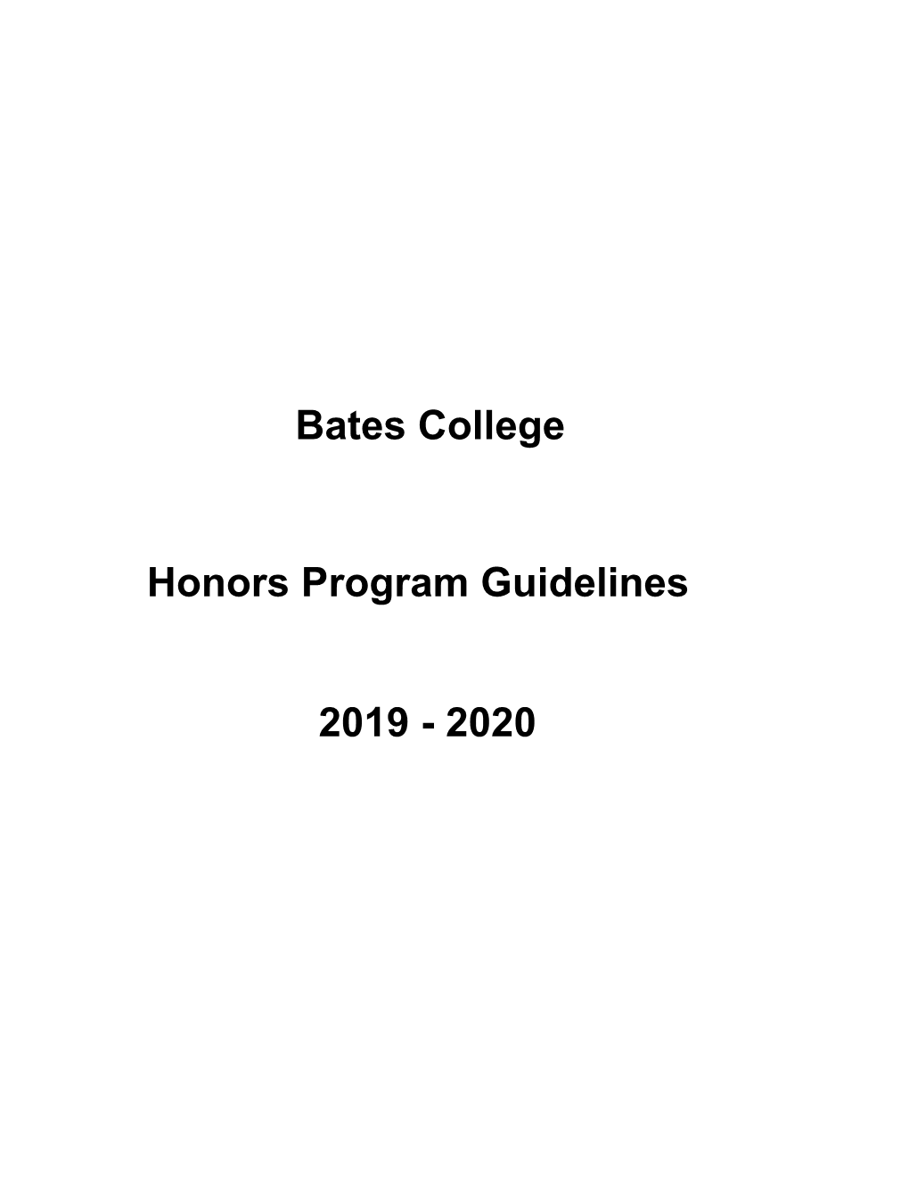 Bates College Honors Program Guidelines 2019