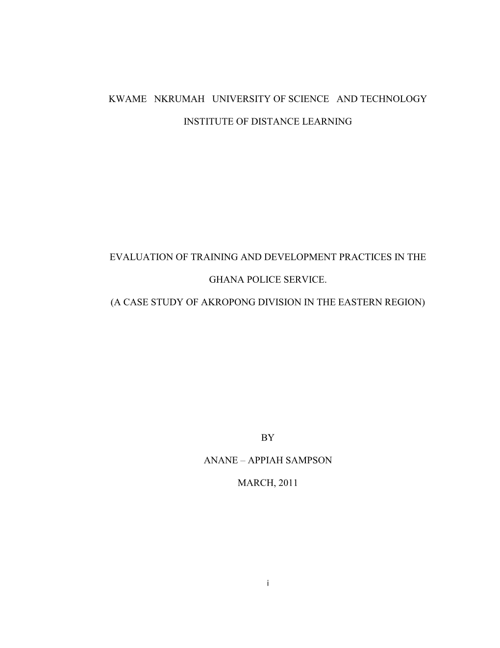 Evaluation of Training and Development in the Ghana Police. (A Case Study of Akropong Division)