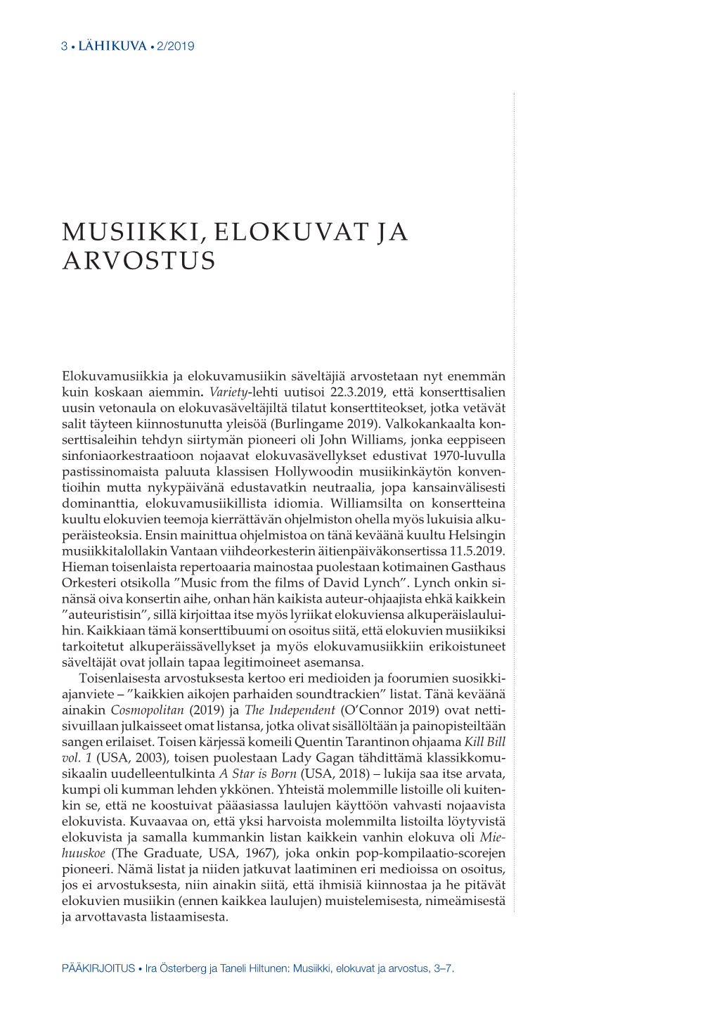 Musiikki, Elokuvat Ja Arvostus