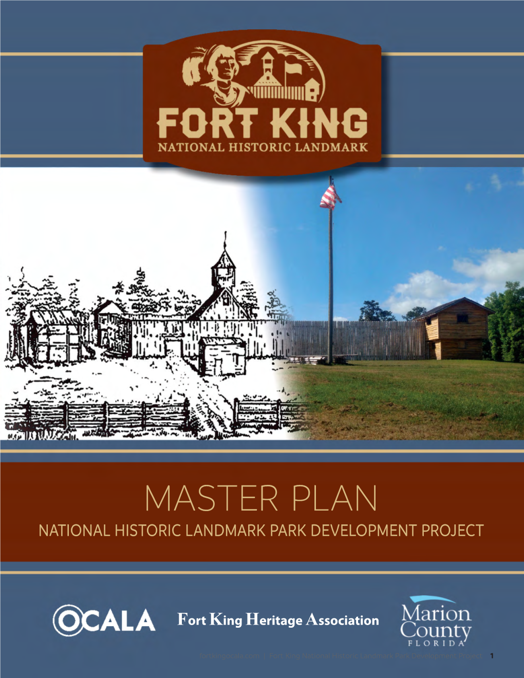 Fort King Master Plan Was Prepared by the City of Ocala Recreation and Parks Department in 2020