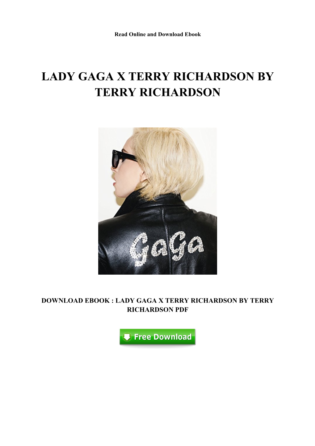 Lady Gaga X Terry Richardson by Terry Richardson