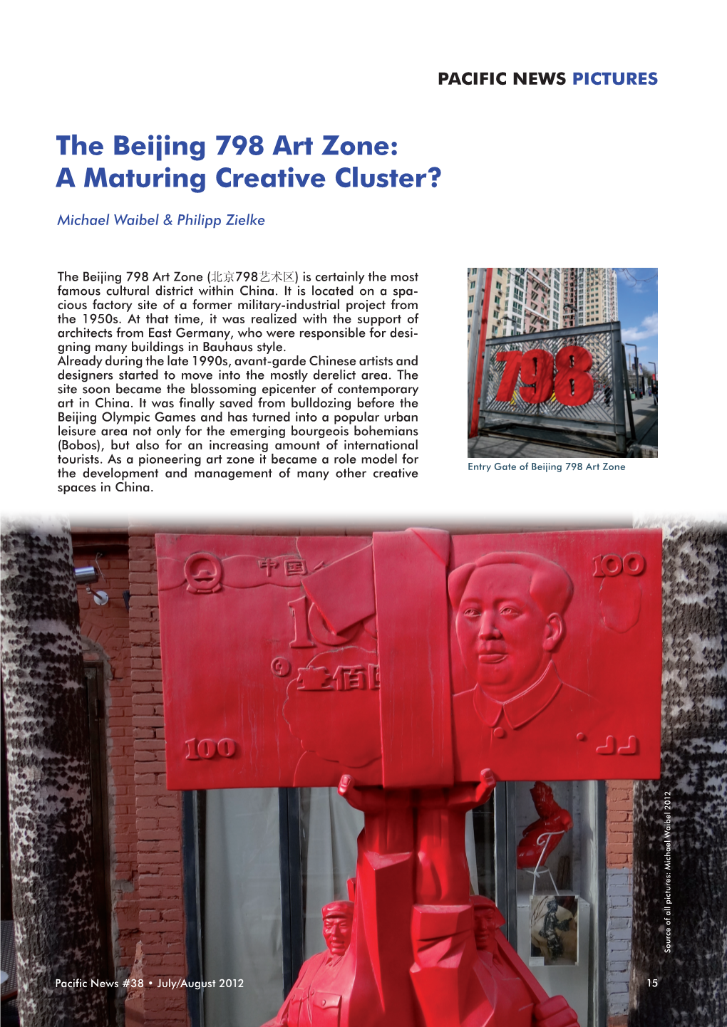 The Beijing 798 Art Zone: a Maturing Creative Cluster?