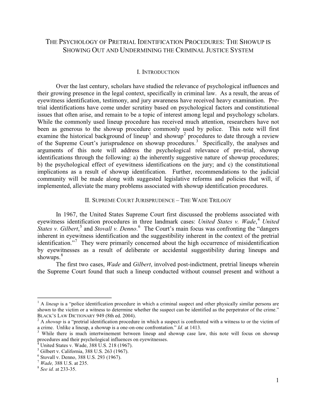 The Psychology of Pretrial Identification Procedures: the Showup Is Showing out and Undermining the Criminal Justice System