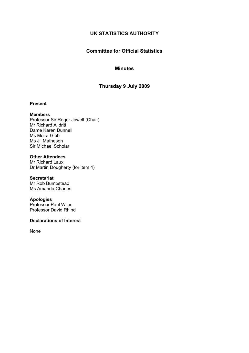 "Papers from the Committee for Official Statistics Meeting on 09 July 2009" in 0.00 Format