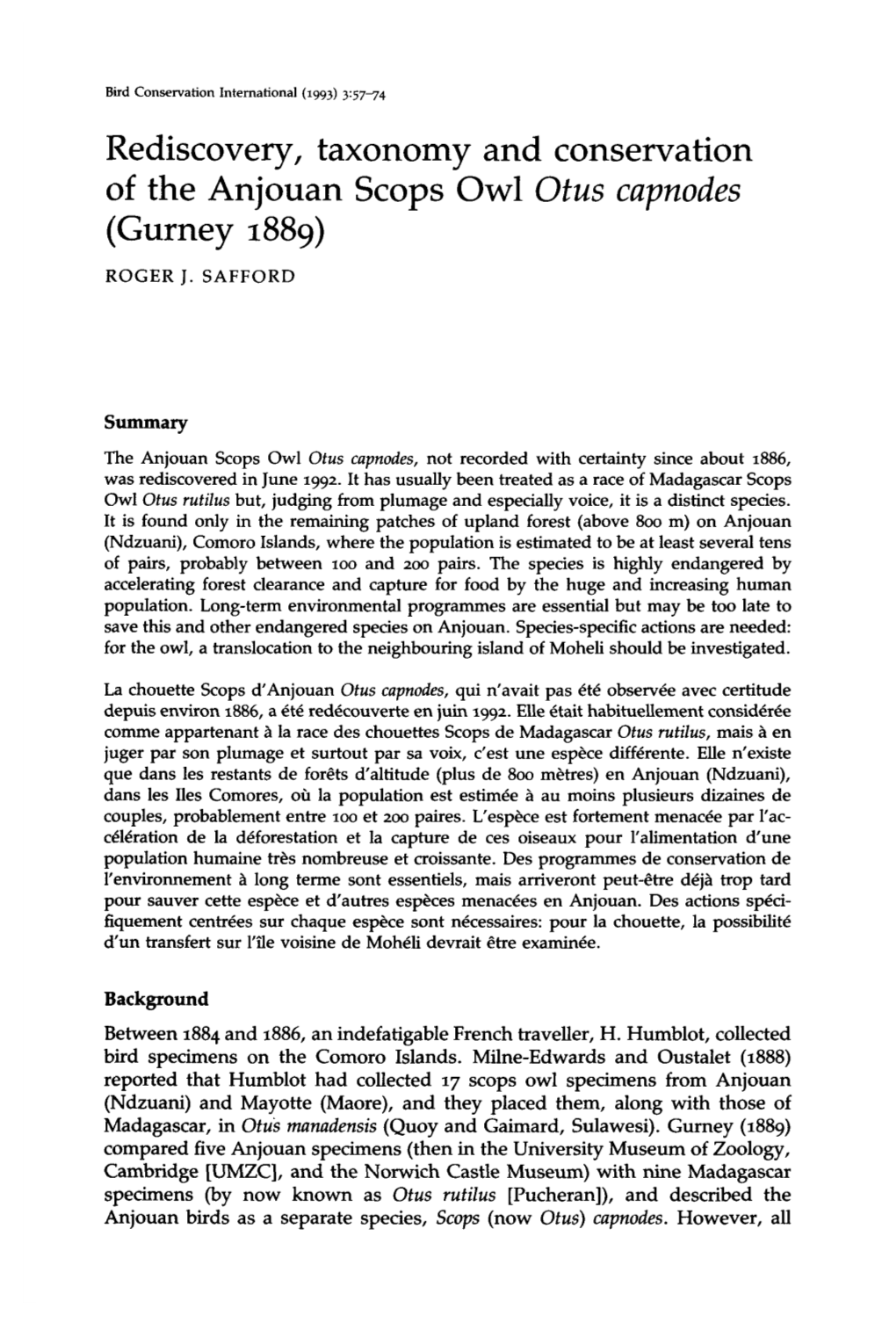 Rediscovery, Taxonomy and Conservation of the Anjouan Scops Owl Otus Capnodes (Gurney 1889) ROGER J