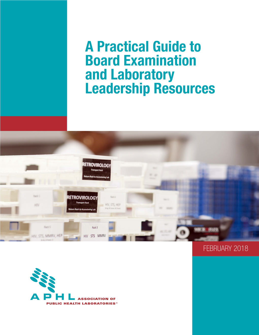 A Practical Guide to Board Examination and Lab Leadership