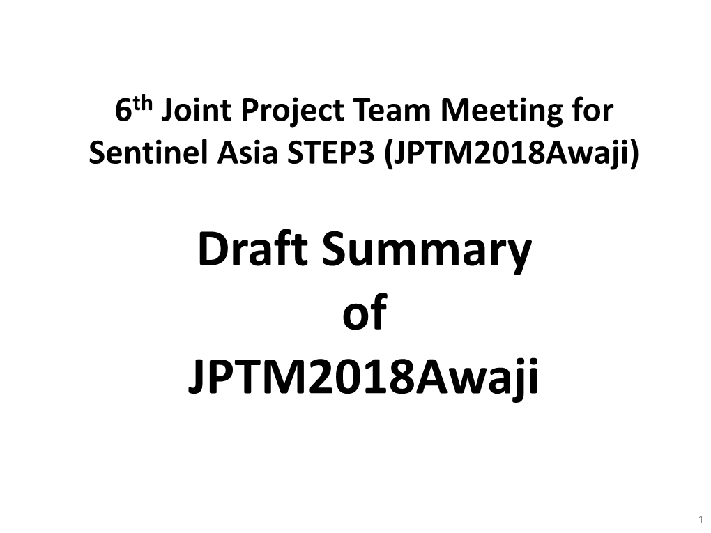 9.1 Summary of Jptm2018awaji: JSF/JAXA