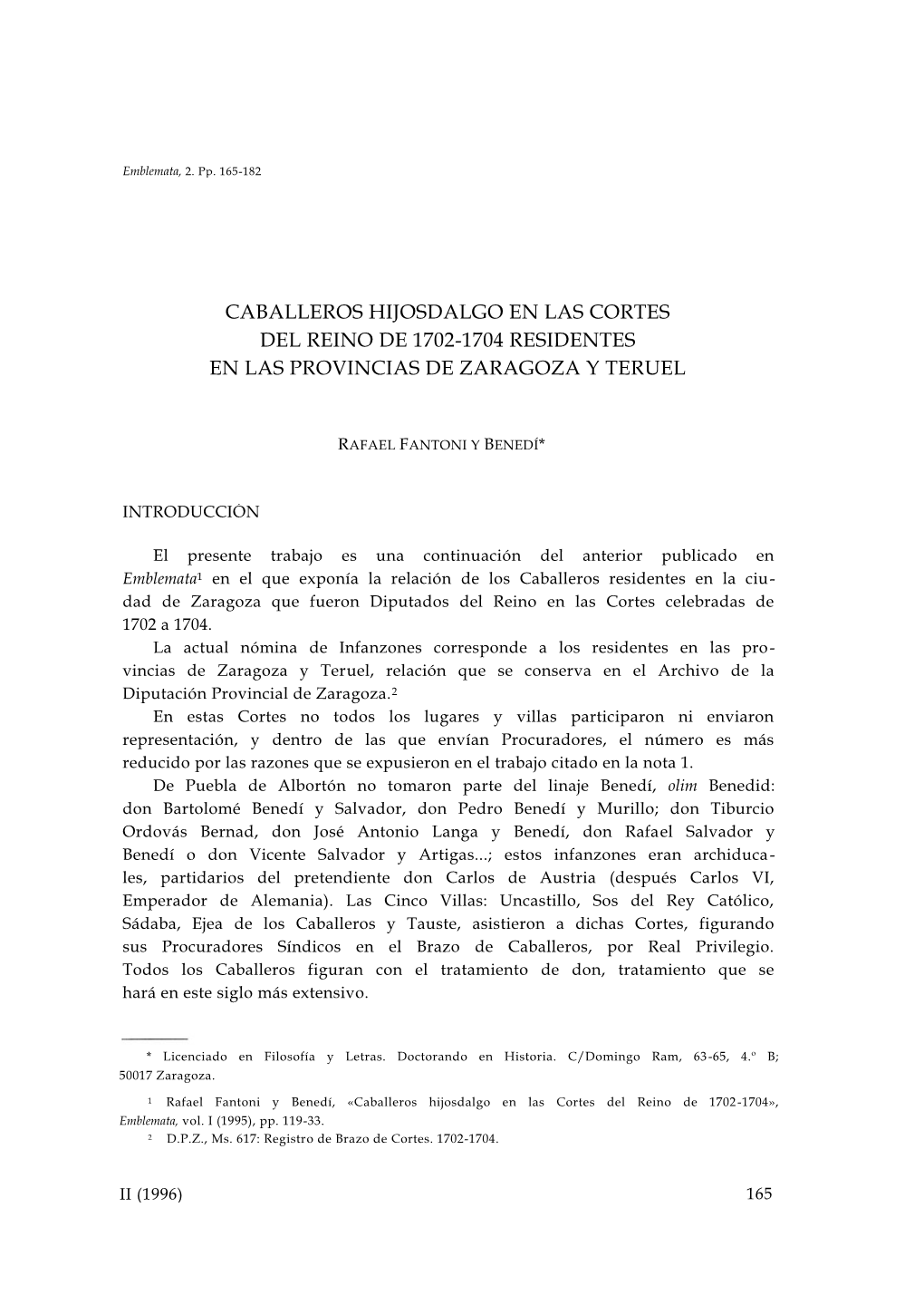 Caballeros Hijosdalgo En Las Cortes Del Reino De 1702-1704 Residentes En Las Provincias De Zaragoza Y Teruel