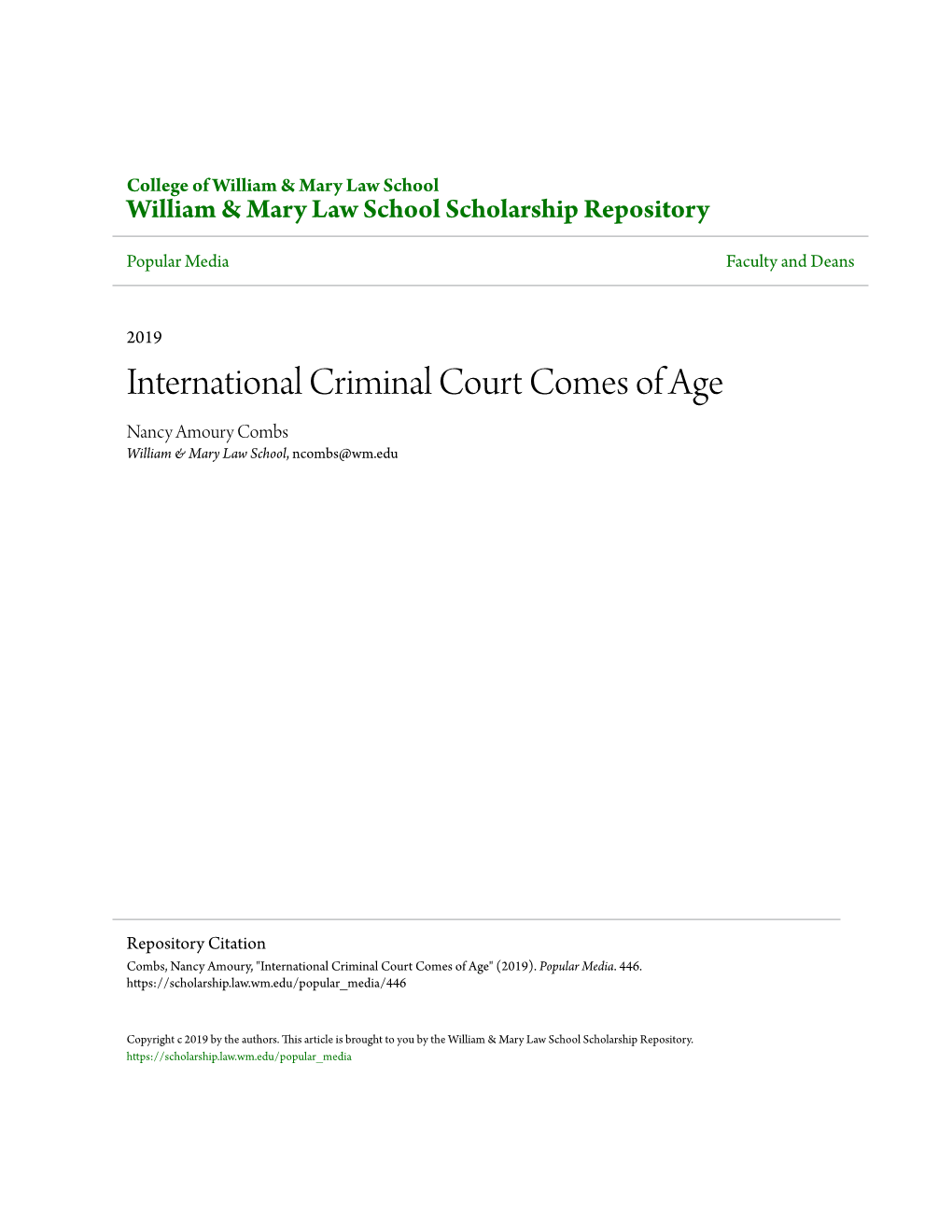 International Criminal Court Comes of Age Nancy Amoury Combs William & Mary Law School, Ncombs@Wm.Edu