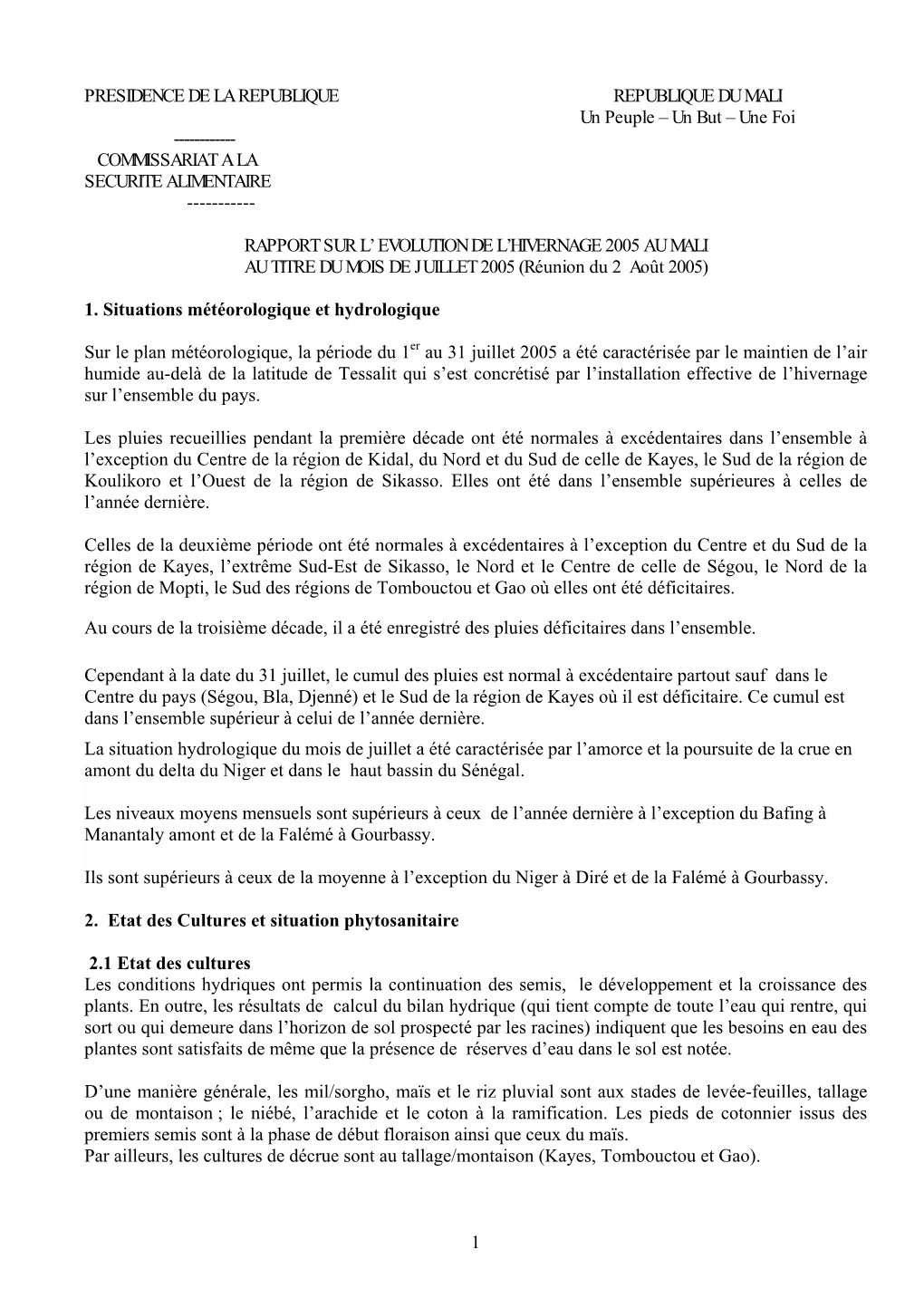 PRESIDENCE DE LA REPUBLIQUE REPUBLIQUE DU MALI Un Peuple – Un but – Une Foi ------COMMISSARIAT a LA SECURITE ALIMENTAIRE