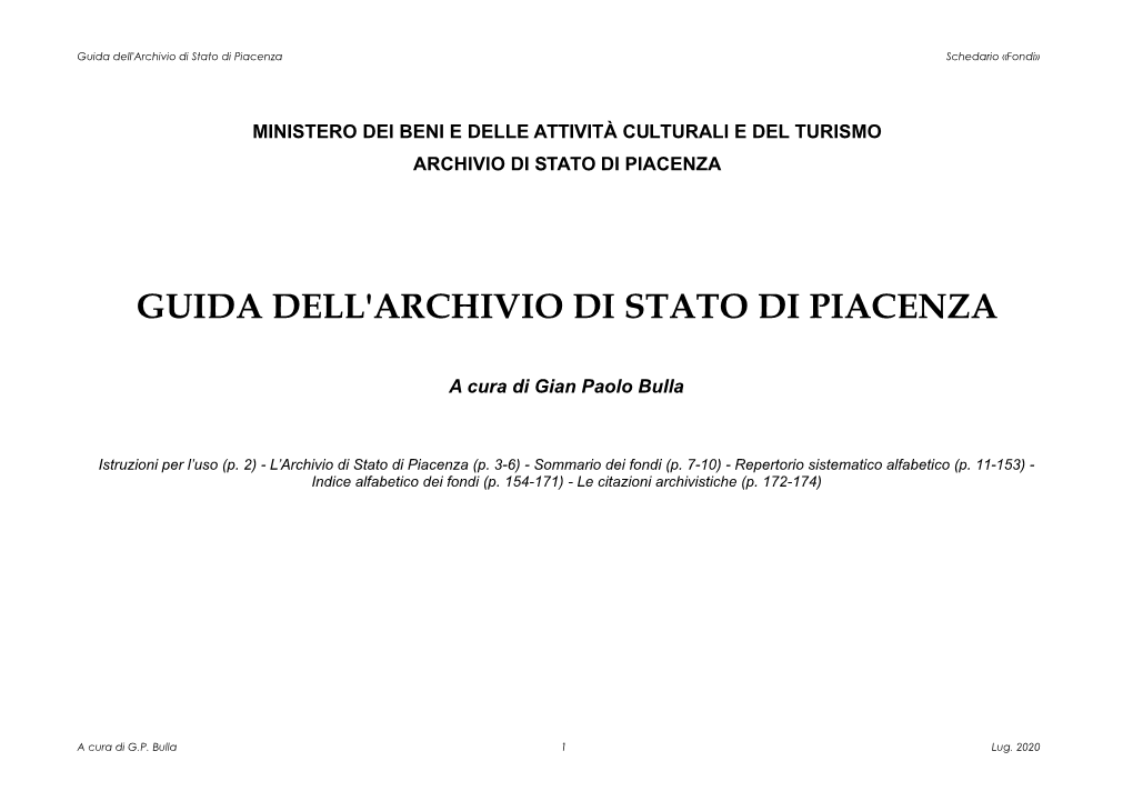 Guida Ragionata Si Configura Come Un Insieme Di Repertori Utili All'accesso Alle Serie Documentarie Conservate Nell'archivio Di Stato Di Piacenza