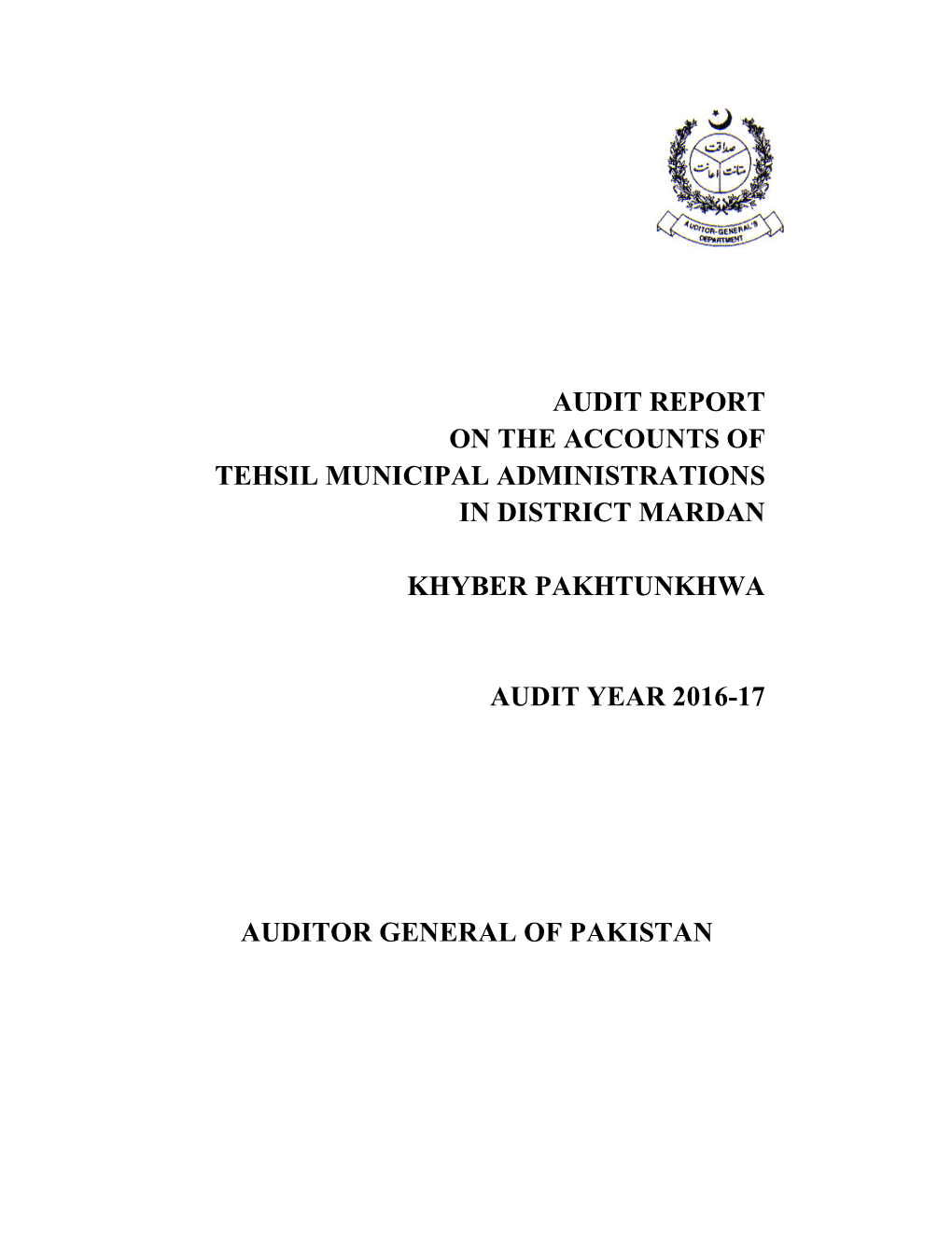 Audit Report on the Accounts of Tehsil Municipal Administrations in District Mardan