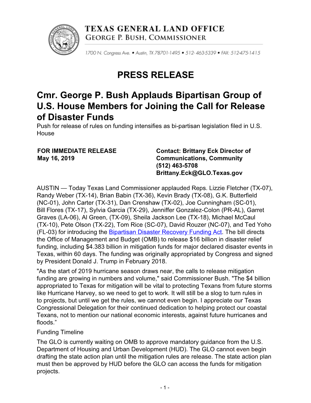 PRESS RELEASE Cmr. George P. Bush Applauds Bipartisan Group