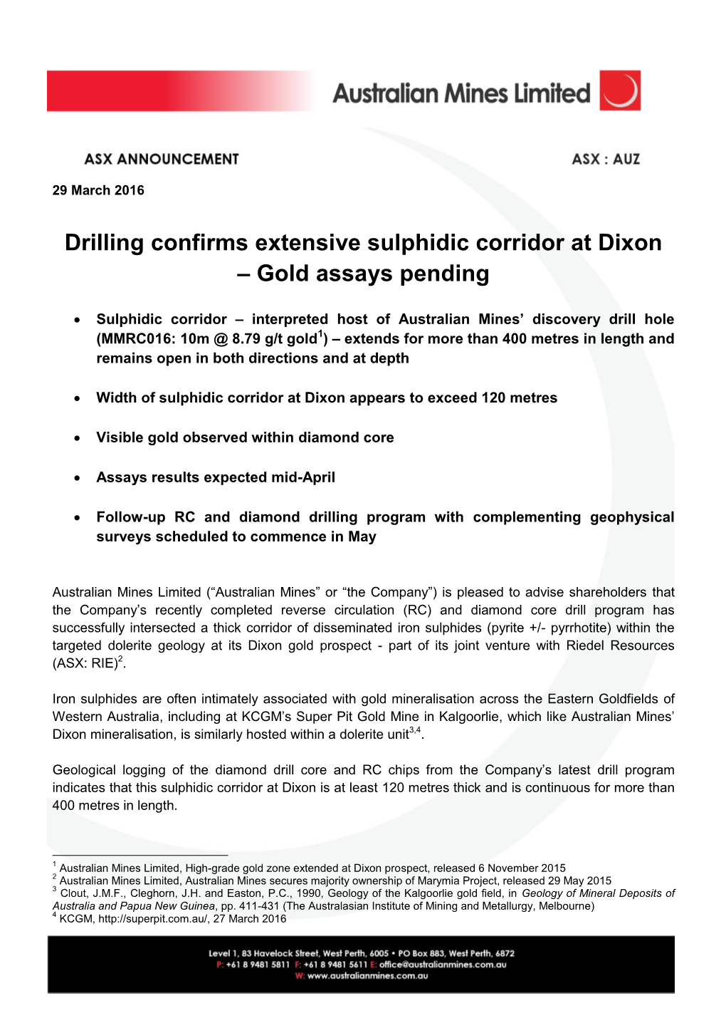 Drilling Confirms Extensive Sulphidic Corridor at Dixon – Gold Assays Pending