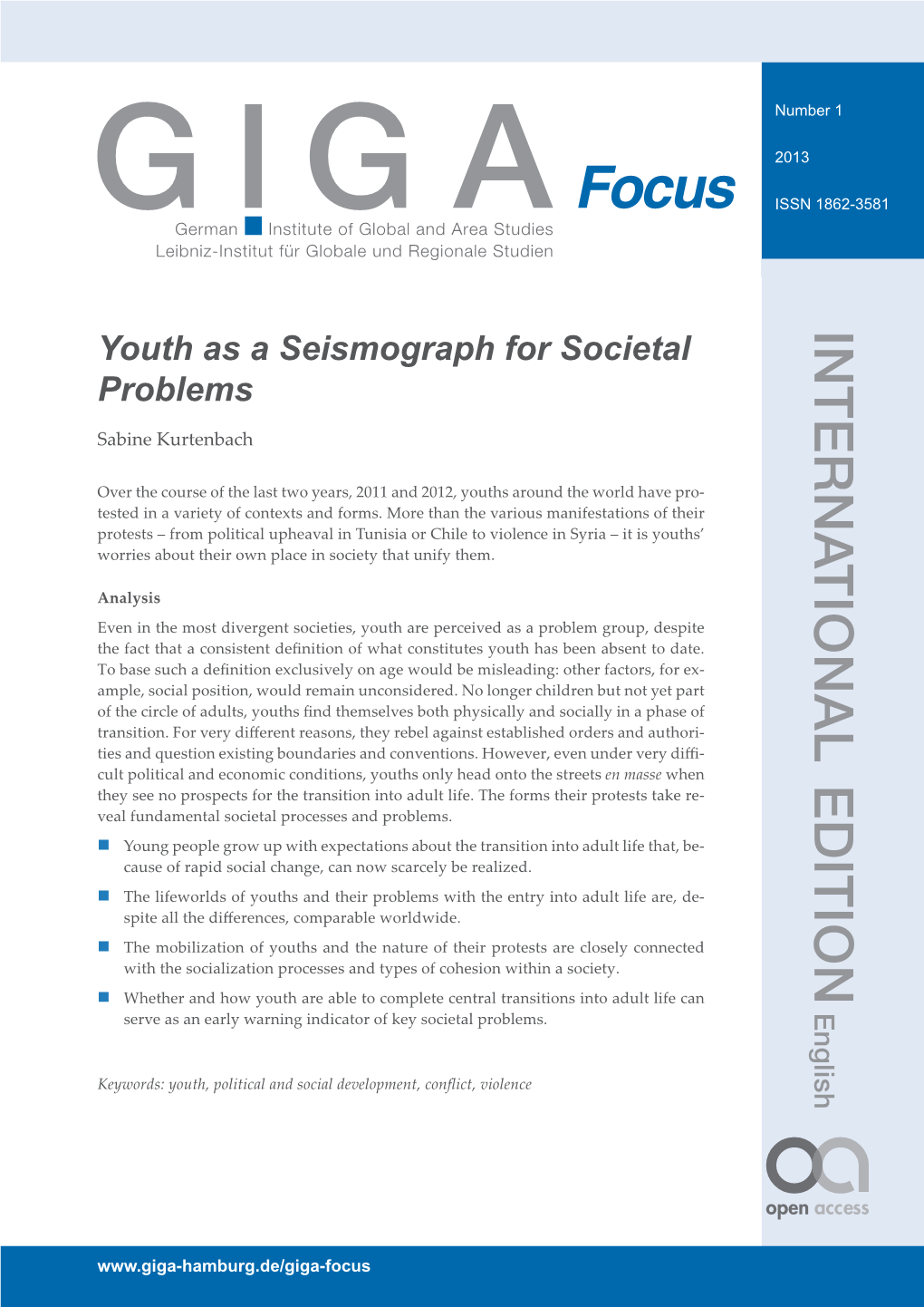 Youth As a Seismograph for Societal Problems Sabine Kurtenbach