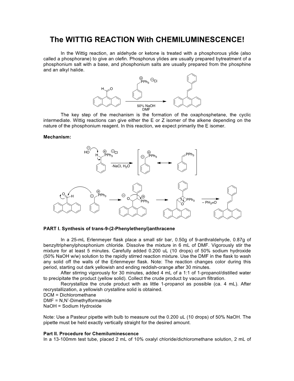 The WITTIG REACTION with CHEMILUMINESCENCE!