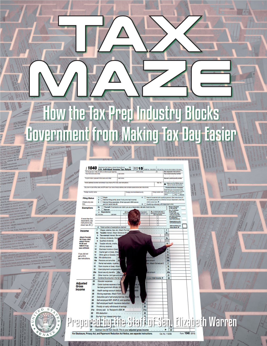 Tax Maze: How the Tax Prep Industry Blocks Government from Making Tax Day Easier