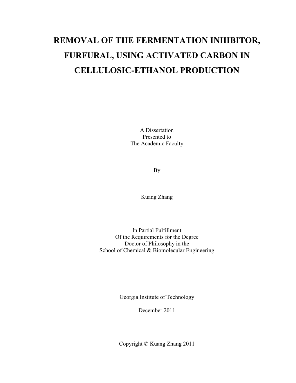 Removal of the Fermentation Inhibitor, Furfural, Using Activated Carbon in Cellulosic-Ethanol Production