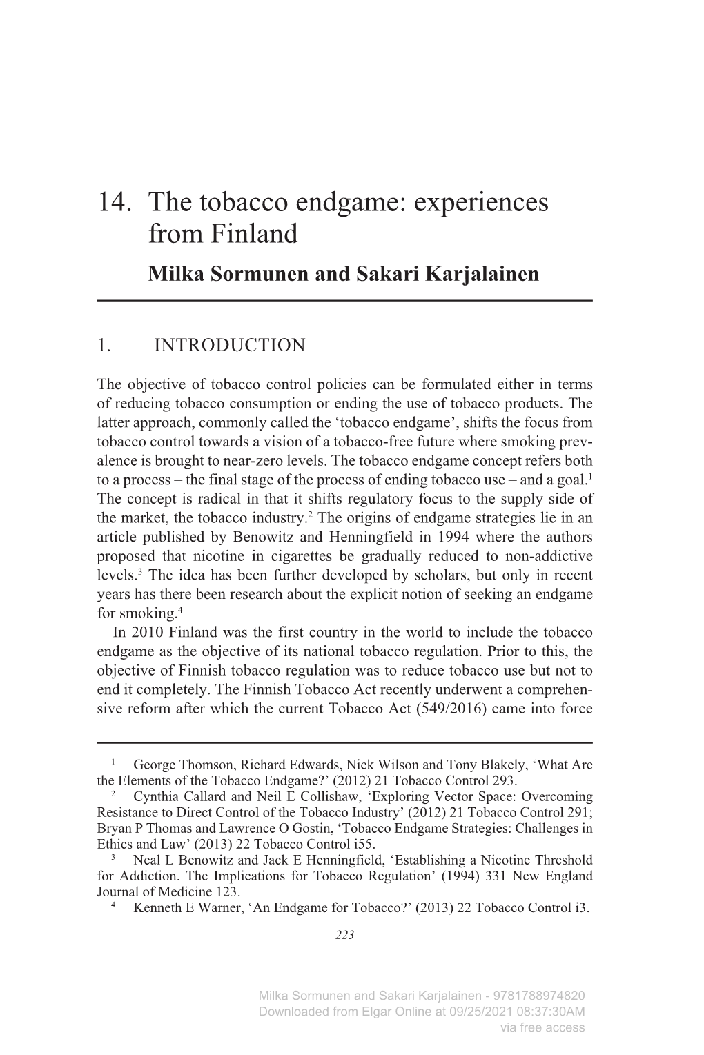 14. the Tobacco Endgame: Experiences from Finland Milka Sormunen and Sakari Karjalainen