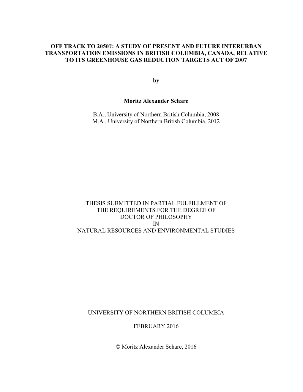 A Study of Present and Future Interurban Transportation Emissions in British Columbia, Canada, Relative to Its Greenhouse Gas Reduction Targets Act of 2007