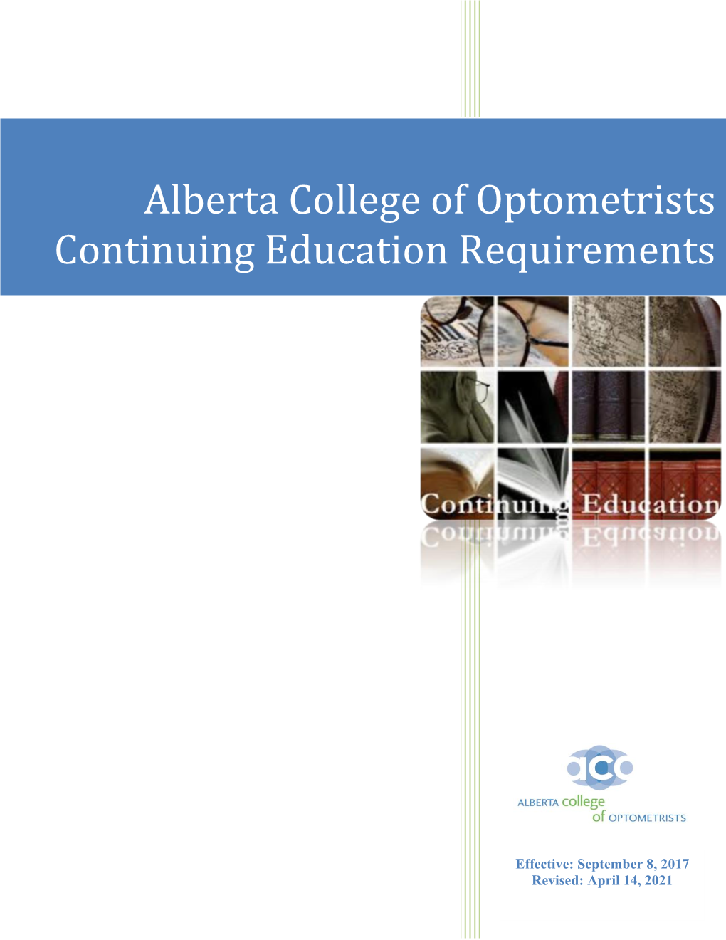 The ACO Continuing Education Requirement