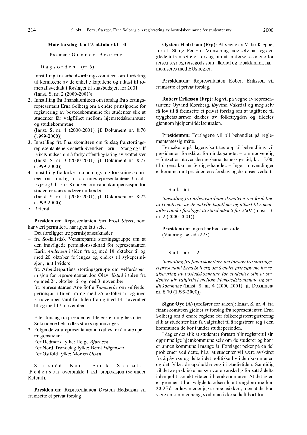 2000 214 Møte Torsdag Den 19. Oktober Kl. 10